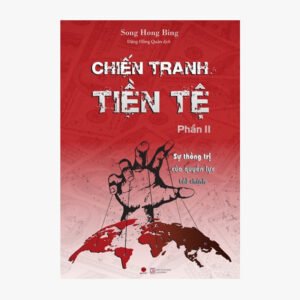 Chiến tranh tiền tệ : Phần 2