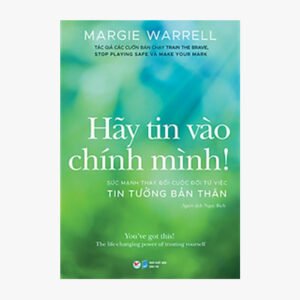 Hãy Tin Vào Chính Mình!